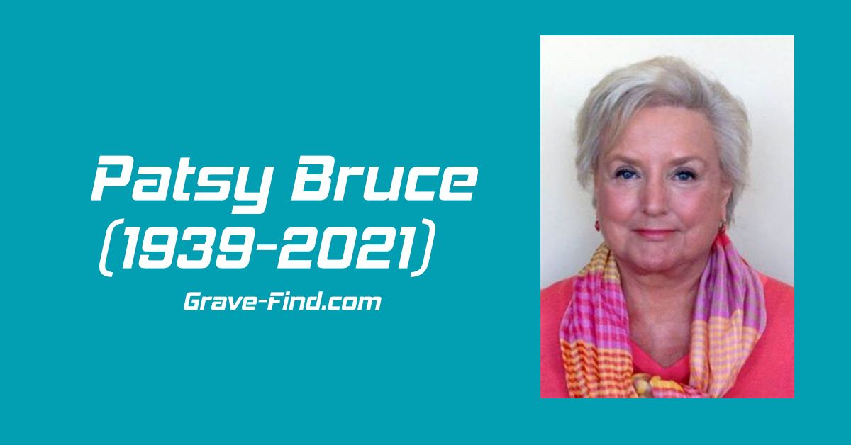 Patsy Bruce (1939-2021) Songwriter - Grave Find