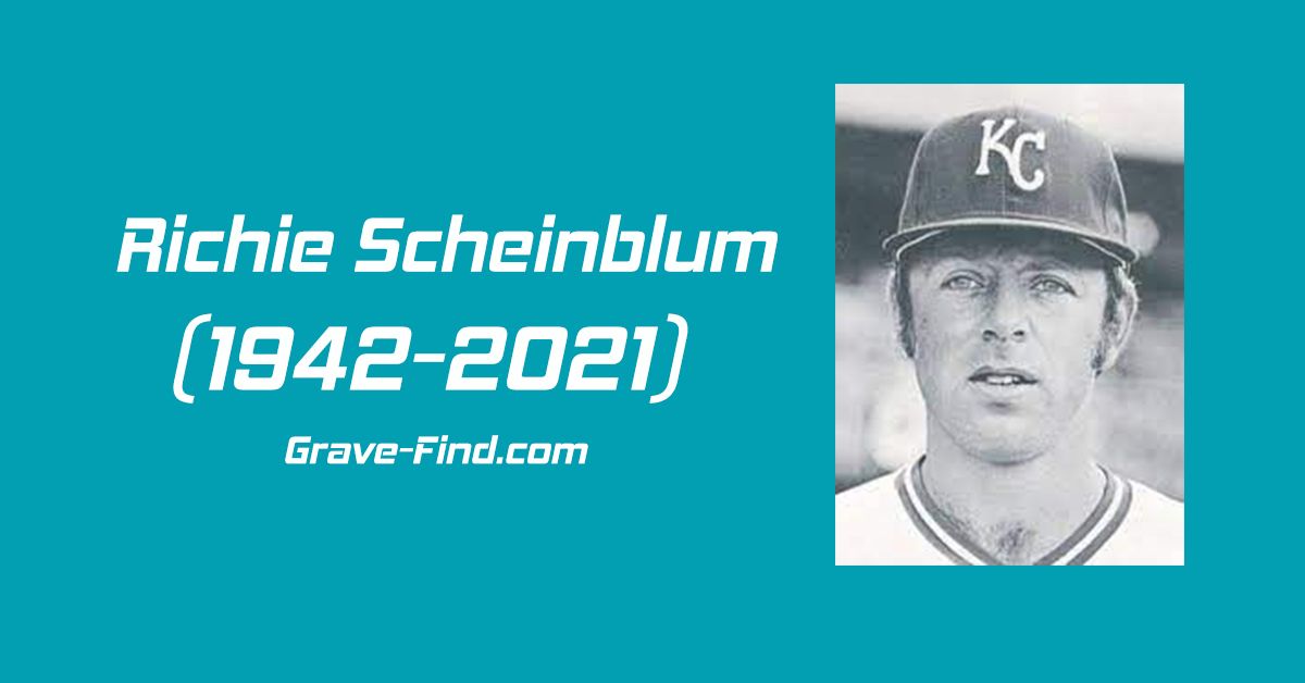 Richie Scheinblum (1942-2021) American Baseball Player - Grave Find
