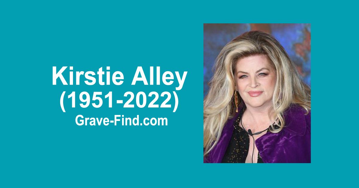 Kirstie Alley (1951-2022) Find a Grave Memorial