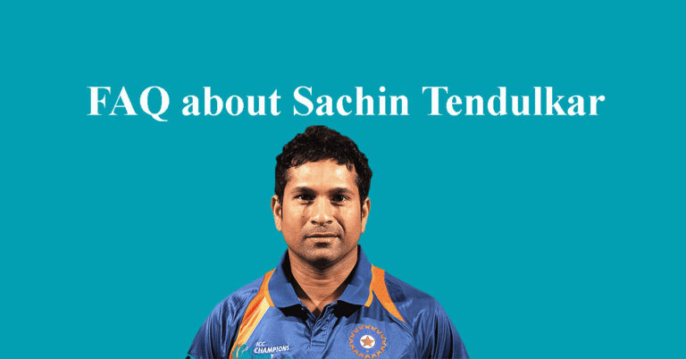 Frequently Asked Questions (FAQs) about Sachin Tendulkar