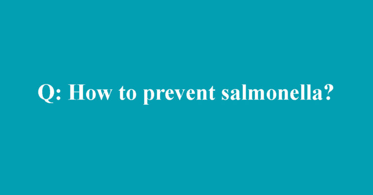 How to prevent salmonella?