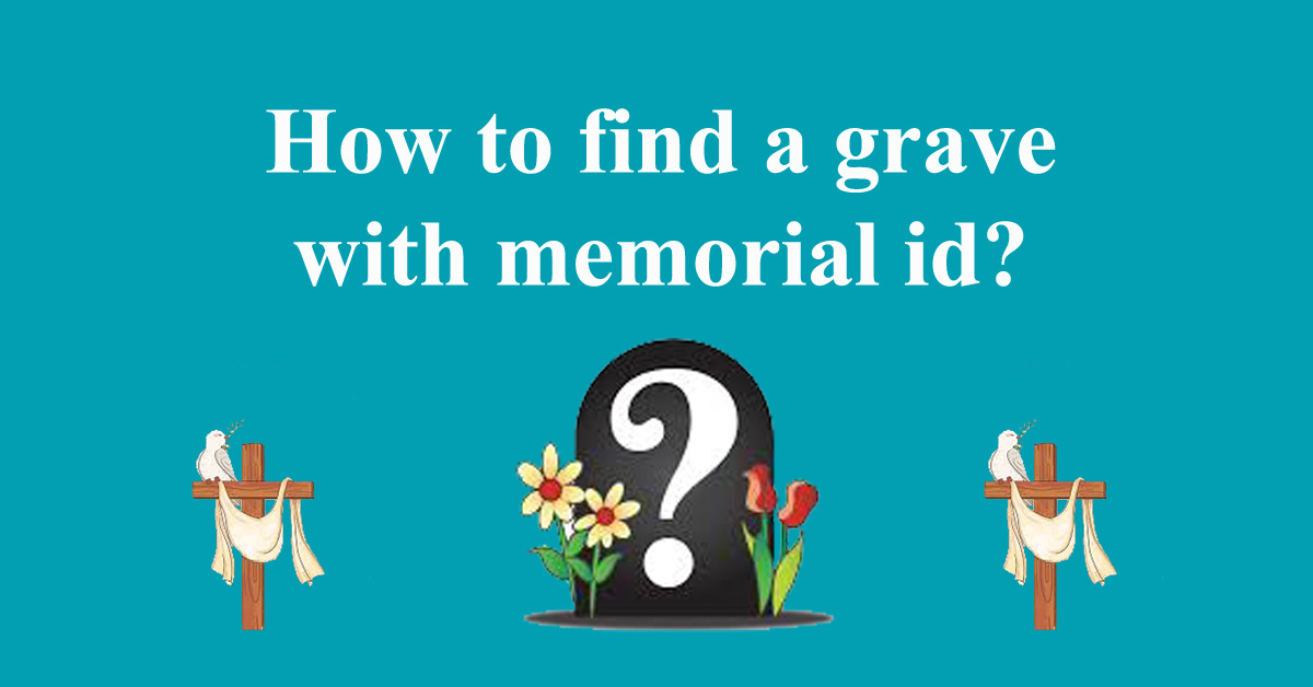 how to find a grave with memorial id