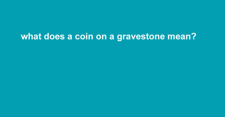 what does a coin on a gravestone mean?